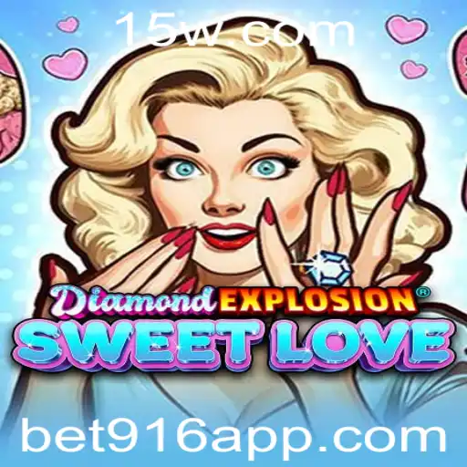 Explorando o Mundo de DiamondExplosionSweetLove: Uma Nova Aventura de Jogo com BET916